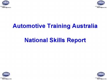 Automotive Training Australia National Skills Report