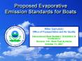 Proposed Evaporative Emission Standards for Boats PowerPoint PPT Presentation