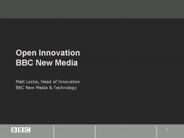 Open Innovation BBC New Media