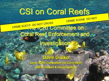 CSI on Coral Reefs