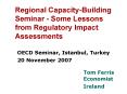 Regional CapacityBuilding Seminar Some Lessons from Regulatory Impact Assessments PowerPoint PPT Presentation