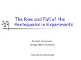 The Rise and Fall of the Pentaquarks in Experiments PowerPoint PPT Presentation