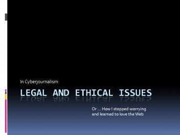 Legal and ethical issues
