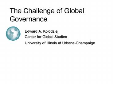 The Challenge of Global Governance