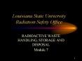 Louisiana State University Radiation Safety Office PowerPoint PPT Presentation