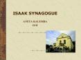 ISAAK SYNAGOGUE PowerPoint PPT Presentation