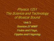 Physics%201251%20The%20Science%20and%20Technology%20of%20Musical%20Sound