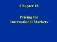 Pricing for International Markets PowerPoint PPT Presentation
