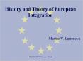 History and Theory of European Integration PowerPoint PPT Presentation
