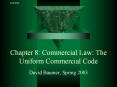 Chapter 8: Commercial Law: The Uniform Commercial Code PowerPoint PPT Presentation