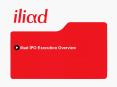 Iliad IPO Execution Overview PowerPoint PPT Presentation