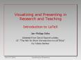 Visualizing and Presenting in Research and Teaching  Introduction to LaTeX PowerPoint PPT Presentation