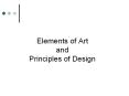 Elements of Art and Principles of Design PowerPoint PPT Presentation