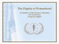 The Dignity of Womanhood PowerPoint PPT Presentation