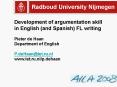 Development of argumentation skill in English and Spanish FL writing Pieter de Haan Department of En PowerPoint PPT Presentation