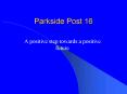 Parkside Post 16 PowerPoint PPT Presentation