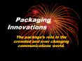 Packaging Innovations PowerPoint PPT Presentation