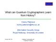 What can Quantum Cryptographers Learn from History? PowerPoint PPT Presentation