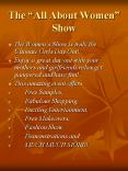 The All About Women Show PowerPoint PPT Presentation