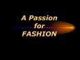 A Passion for FASHION PowerPoint PPT Presentation