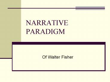 NARRATIVE PARADIGM
