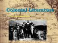 Colonial Literature PowerPoint PPT Presentation