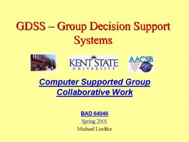 GDSS Group Decision Support Systems