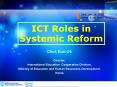 ICT Roles in Systemic Reform PowerPoint PPT Presentation