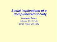 Social Implications of a Computerized Society