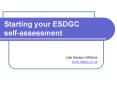 Starting your ESDGC selfassessment PowerPoint PPT Presentation