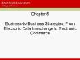 Chapter 5 BusinesstoBusiness Strategies: From Electronic Data Interchange to Electronic Commerce PowerPoint PPT Presentation