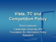 Vista, TC and Competition Policy