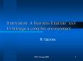 Innovation: A business futurists tool to manage a complex environment PowerPoint PPT Presentation