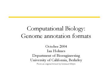 Computational Biology: Genome annotation formats