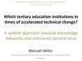 Which tertiary education institutions in times of accelerated technical change A system approach tow PowerPoint PPT Presentation