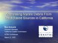 Addressing Marine Debris From LandBased Sources in California PowerPoint PPT Presentation