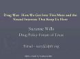 Drug%20War:%20How%20We%20Got%20Into%20This%20Mess%20and%20the%20Vested%20Interests%20That%20Keep%20Us%20Here PowerPoint PPT Presentation
