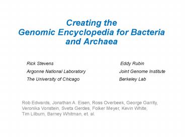 Creating the Genomic Encyclopedia for Bacteria and Archaea