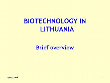 BIOTECHNOLOGY IN LITHUANIA