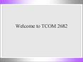 Welcome to TCOM 2682 PowerPoint PPT Presentation
