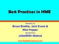 Best Practices in HME PowerPoint PPT Presentation