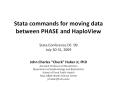 Stata commands for moving data between PHASE and HaploView Stata Conference DC  PowerPoint PPT Presentation