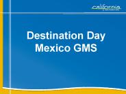 Destination Day Mexico GMS