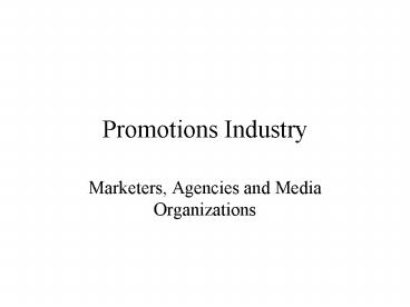 Promotions Industry