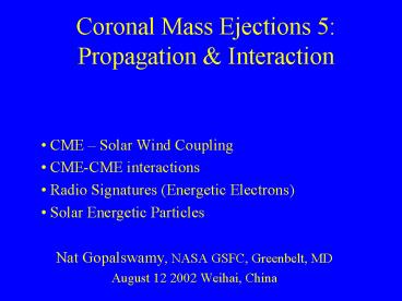 Coronal Mass Ejections 5: Propagation presentation | free to view