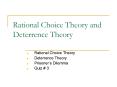 Rational Choice Theory and Deterrence Theory PowerPoint PPT Presentation