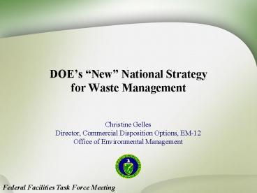 DOEs New National Strategy for Waste Management