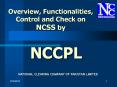 Overview, Functionalities, Control and Check on NCSS by PowerPoint PPT Presentation