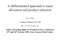 A differentiated approach to asset allocation and product selection PowerPoint PPT Presentation