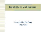 Reliability on Web Services